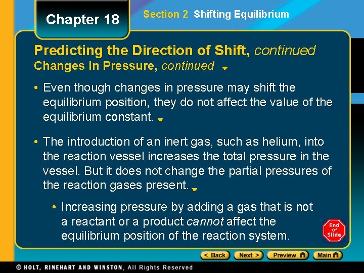 Chapter 18 Section 2 Shifting Equilibrium Predicting the Direction of Shift, continued Changes in