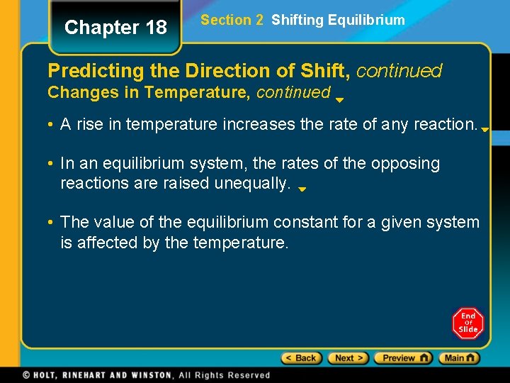 Chapter 18 Section 2 Shifting Equilibrium Predicting the Direction of Shift, continued Changes in