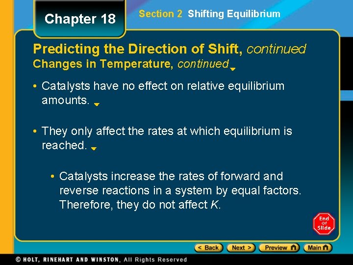 Chapter 18 Section 2 Shifting Equilibrium Predicting the Direction of Shift, continued Changes in
