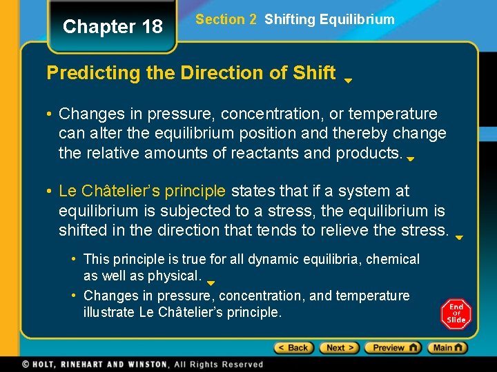Chapter 18 Section 2 Shifting Equilibrium Predicting the Direction of Shift • Changes in