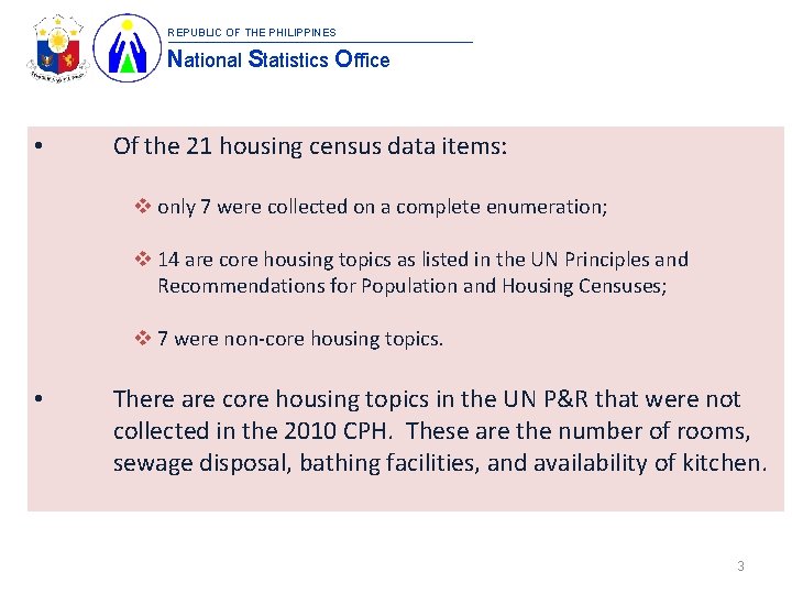 REPUBLIC OF THE PHILIPPINES National Statistics Office • Of the 21 housing census data