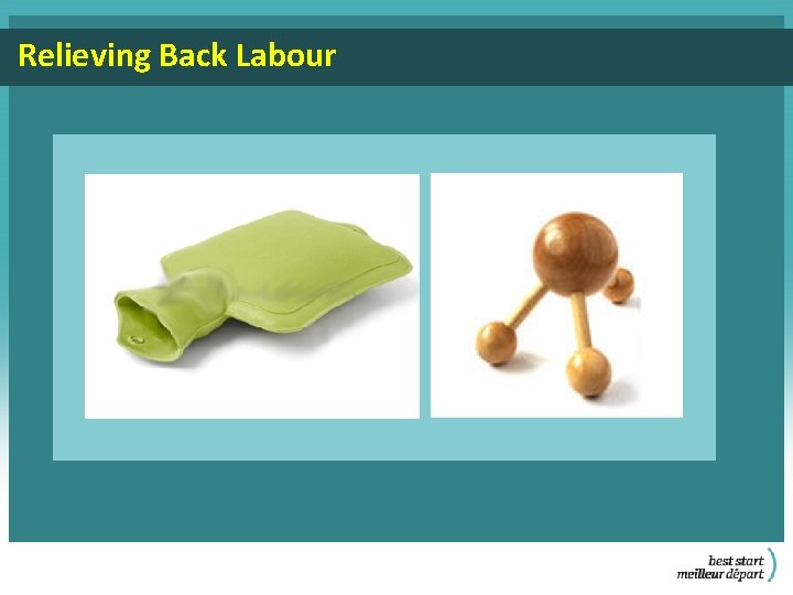 Relieving Back Labour 