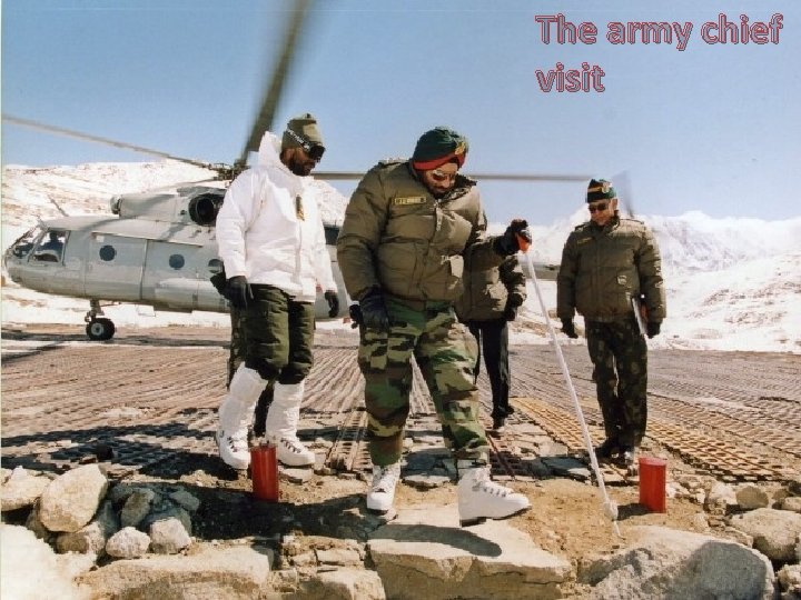 Indian The army chief visit 