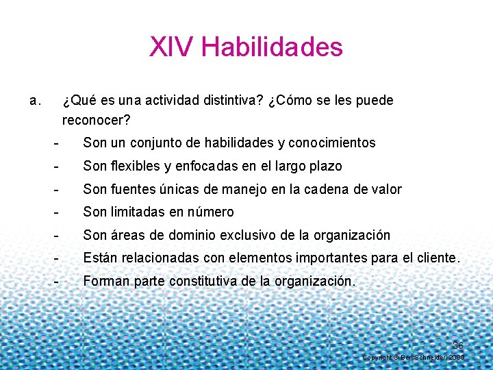 XIV Habilidades a. ¿Qué es una actividad distintiva? ¿Cómo se les puede reconocer? -