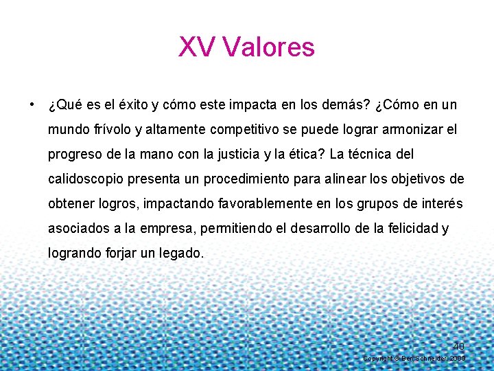 XV Valores • ¿Qué es el éxito y cómo este impacta en los demás?