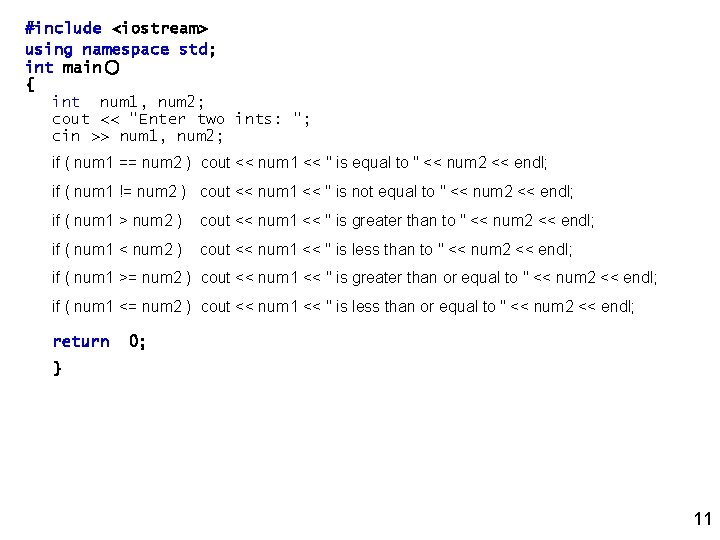 #include <iostream> using namespace std; int main() { int num 1, num 2; cout #include <iostream> using namespace std; int main() { int num 1, num 2; cout