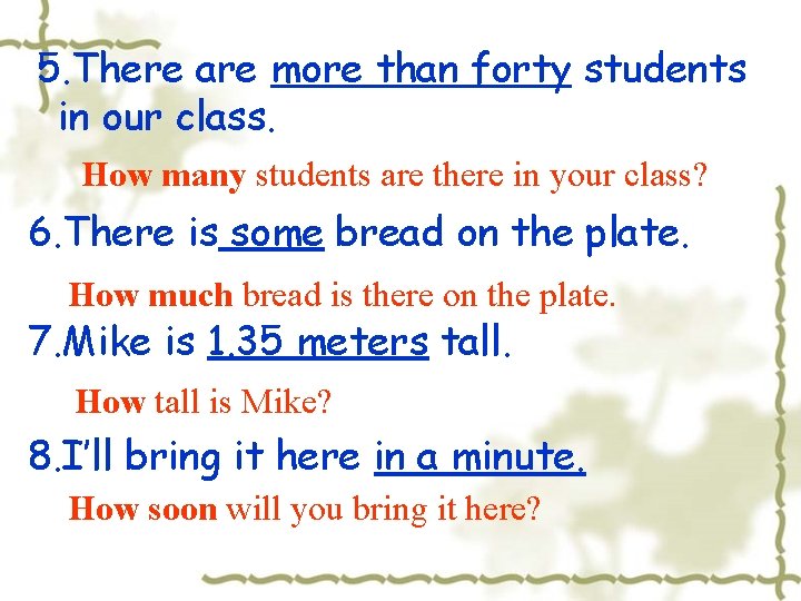 5. There are more than forty students in our class. How many students are