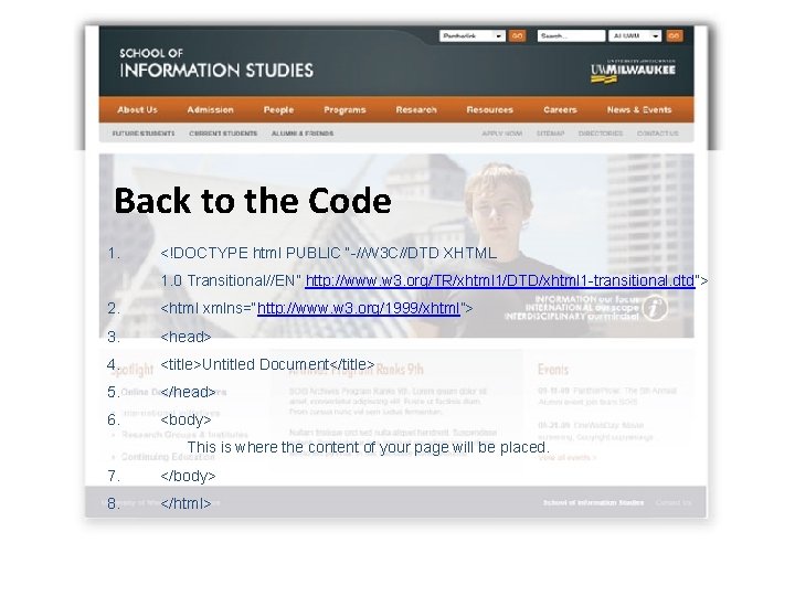 Back to the Code 1. <!DOCTYPE html PUBLIC “-//W 3 C//DTD XHTML 1. 0 Back to the Code 1. <!DOCTYPE html PUBLIC “-//W 3 C//DTD XHTML 1. 0