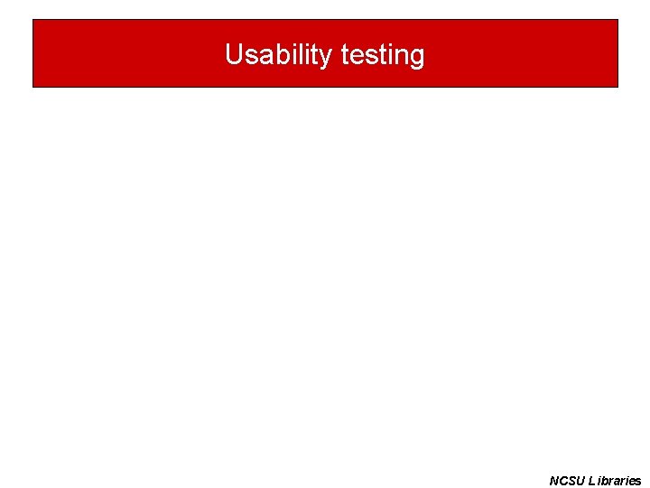 Usability testing NCSU Libraries 