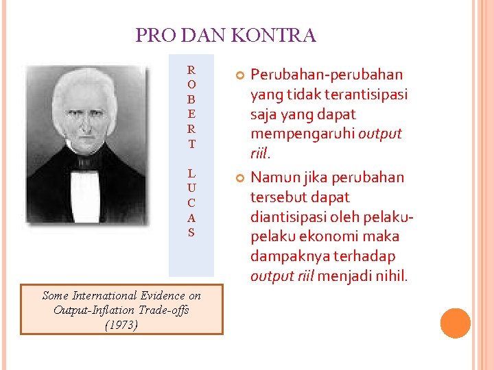 PRO DAN KONTRA R O B E R T L U C A S