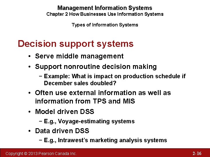 Management Information Systems Chapter 2 How Businesses Use Information Systems Types of Information Systems