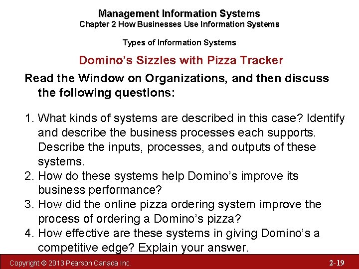Management Information Systems Chapter 2 How Businesses Use Information Systems Types of Information Systems