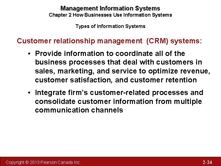 Management Information Systems Chapter 2 How Businesses Use Information Systems Types of Information Systems