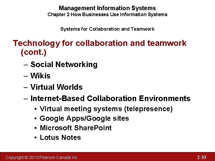 Management Information Systems Chapter 2 How Businesses Use Information Systems for Collaboration and Teamwork