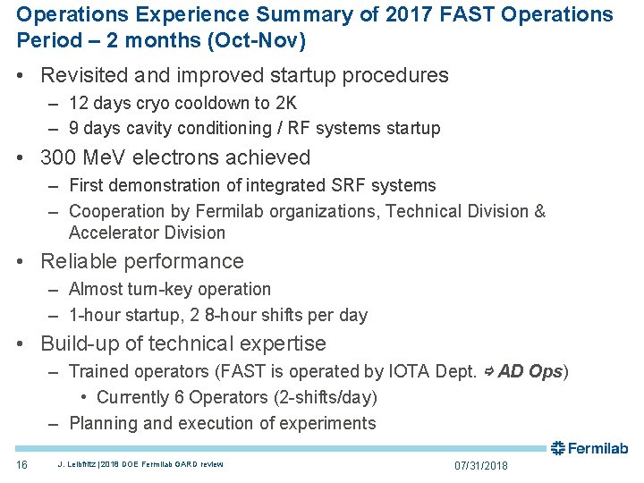 Operations Experience Summary of 2017 FAST Operations Period – 2 months (Oct-Nov) • Revisited