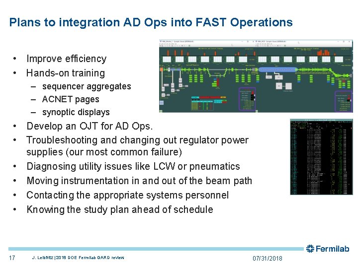 Plans to integration AD Ops into FAST Operations • Improve efficiency • Hands-on training