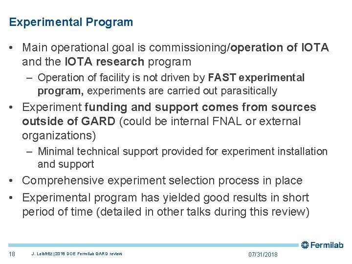 Experimental Program • Main operational goal is commissioning/operation of IOTA and the IOTA research