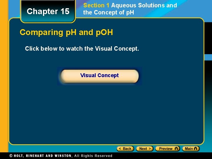 Chapter 15 Section 1 Aqueous Solutions and the Concept of p. H Comparing p.