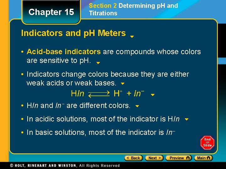 Chapter 15 Section 2 Determining p. H and Titrations Indicators and p. H Meters
