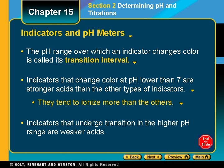 Chapter 15 Section 2 Determining p. H and Titrations Indicators and p. H Meters