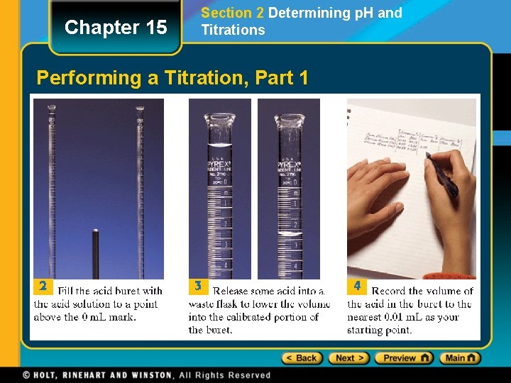 Chapter 15 Section 2 Determining p. H and Titrations Performing a Titration, Part 1