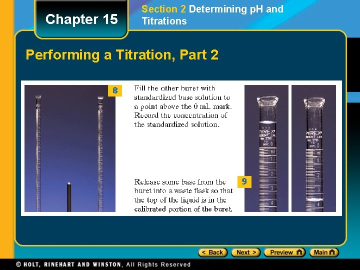 Chapter 15 Section 2 Determining p. H and Titrations Performing a Titration, Part 2
