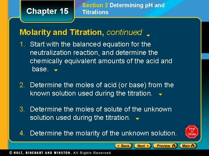 Chapter 15 Section 2 Determining p. H and Titrations Molarity and Titration, continued 1.