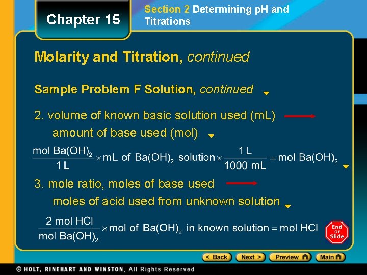 Chapter 15 Section 2 Determining p. H and Titrations Molarity and Titration, continued Sample
