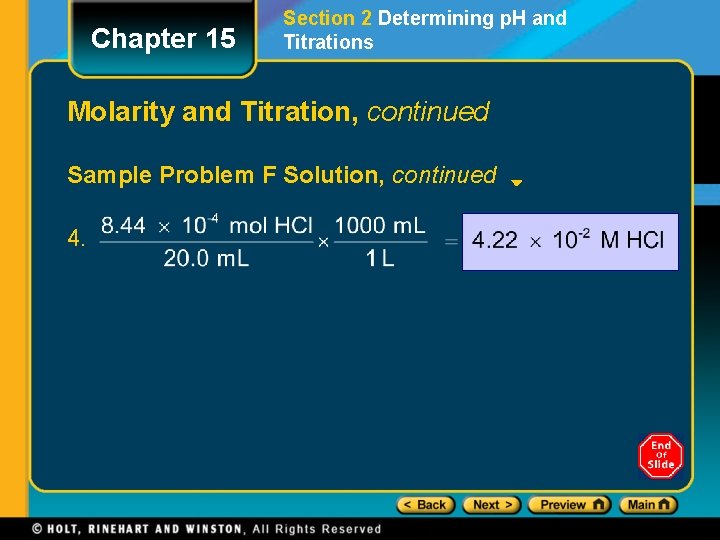 Chapter 15 Section 2 Determining p. H and Titrations Molarity and Titration, continued Sample