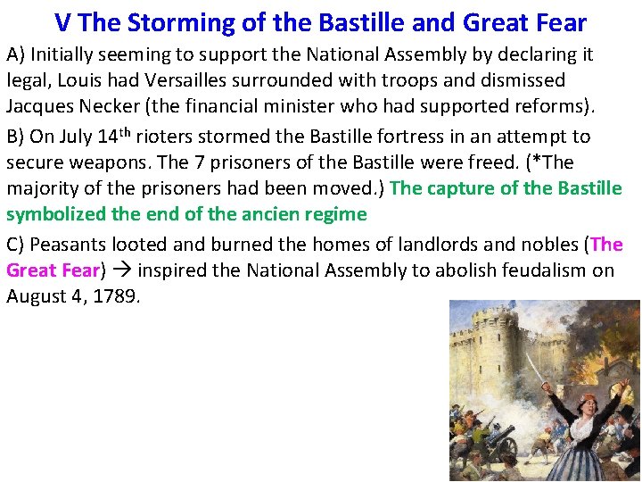 V The Storming of the Bastille and Great Fear A) Initially seeming to support