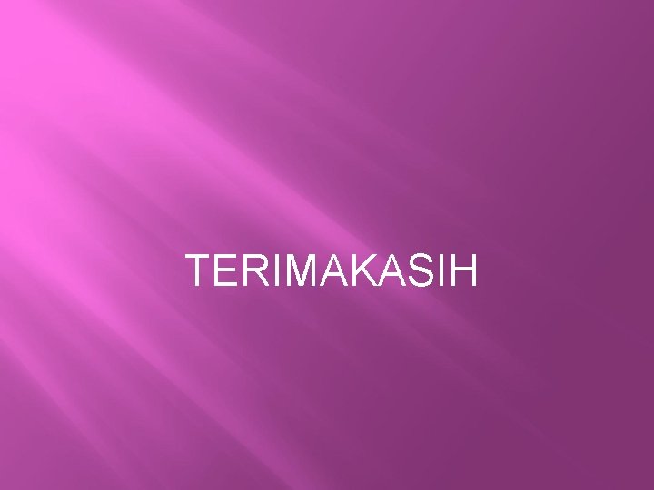 TERIMAKASIH 