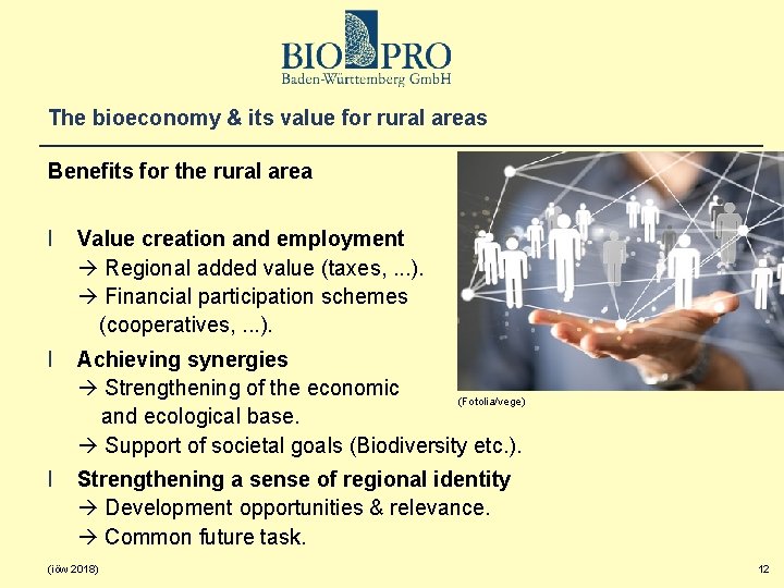 The bioeconomy & its value for rural areas Benefits for the rural area l