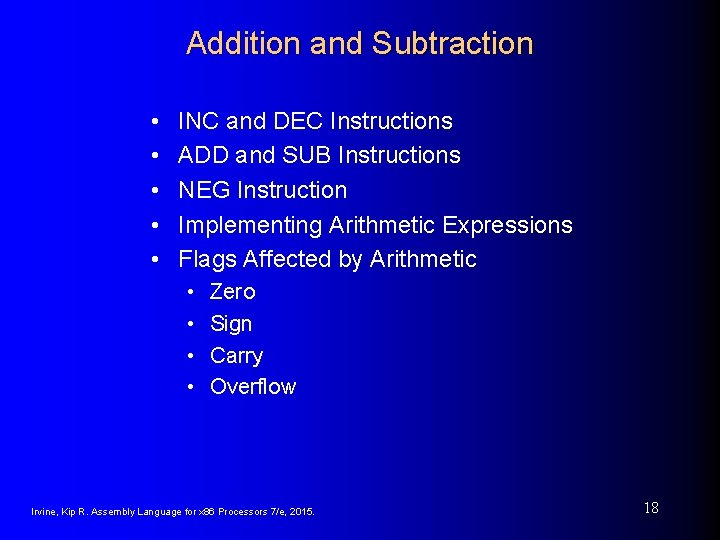 Addition and Subtraction • • • INC and DEC Instructions ADD and SUB Instructions Addition and Subtraction • • • INC and DEC Instructions ADD and SUB Instructions