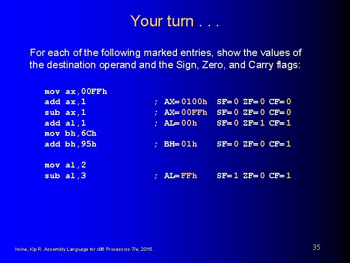 Your turn. . . For each of the following marked entries, show the values Your turn. . . For each of the following marked entries, show the values