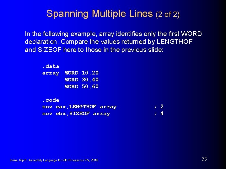 Spanning Multiple Lines (2 of 2) In the following example, array identifies only the Spanning Multiple Lines (2 of 2) In the following example, array identifies only the