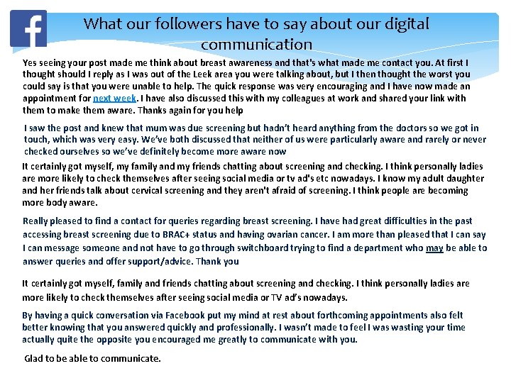 What our followers have to say about our digital communication Yes seeing your post