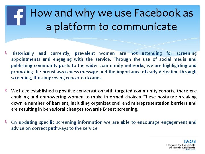 How and why we use Facebook as a platform to communicate Historically and currently,