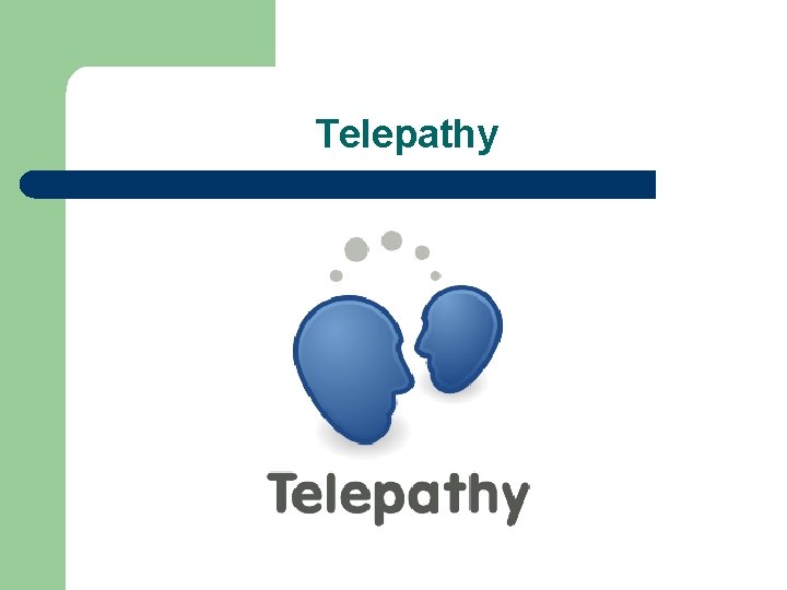 Telepathy 