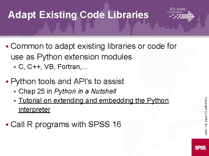 Adapt Existing Code Libraries § Common to adapt existing libraries or code for use