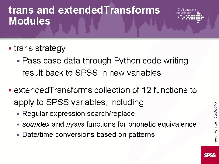 trans and extended. Transforms Modules trans strategy § Pass case data through Python code