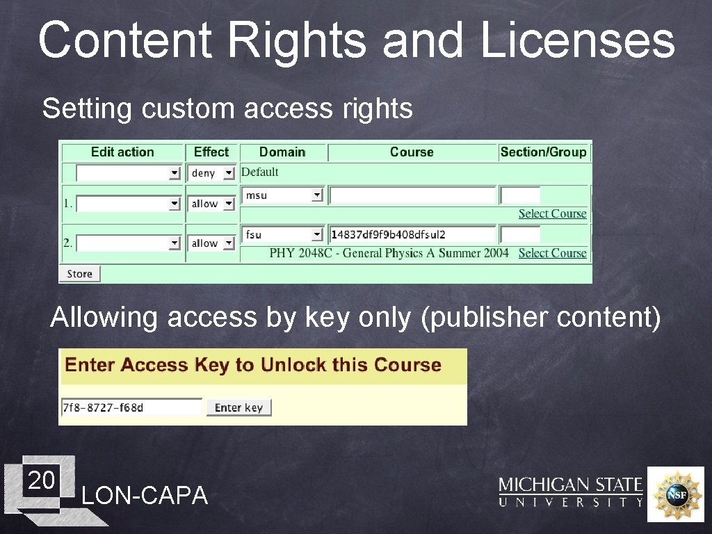 Content Rights and Licenses Setting custom access rights Allowing access by key only (publisher