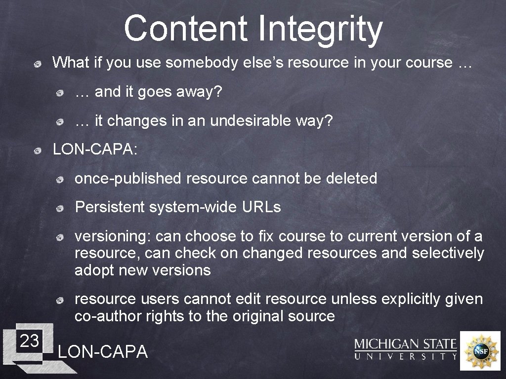 Content Integrity What if you use somebody else’s resource in your course … …