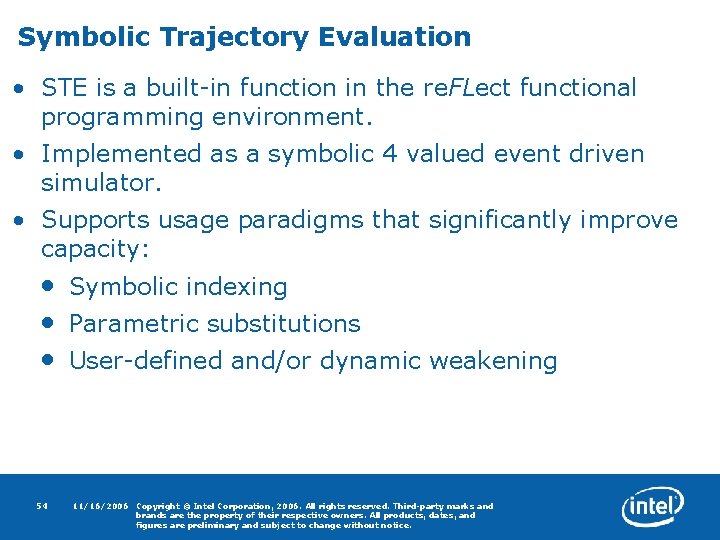Symbolic Trajectory Evaluation • STE is a built-in function in the re. FLect functional