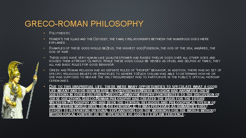 GRECO-ROMAN PHILOSOPHY • POLYTHEISTIC • HOMER’S THE ILLIAD AND THE ODYSSEY, THE FAMILY RELATIONSHIPS