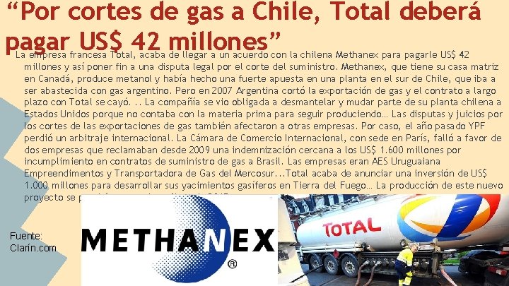 “Por cortes de gas a Chile, Total deberá pagar US$ 42 millones” La empresa
