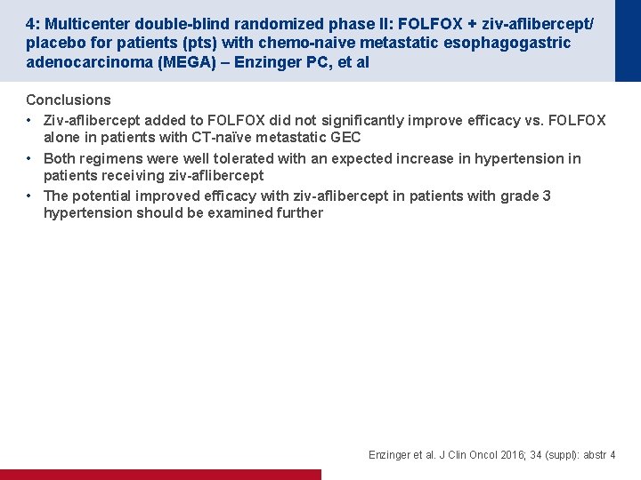 4: Multicenter double-blind randomized phase II: FOLFOX + ziv-aflibercept/ placebo for patients (pts) with