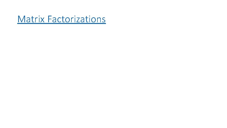 Matrix Factorizations 