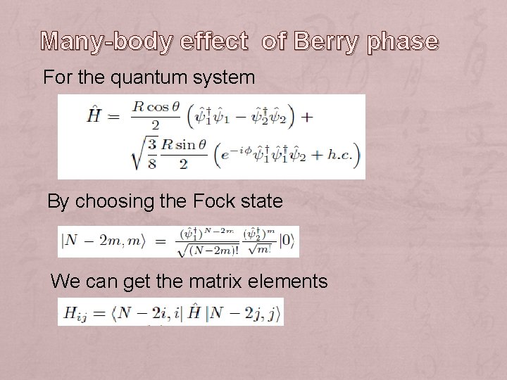 Many-body effect of Berry phase For the quantum system By choosing the Fock state