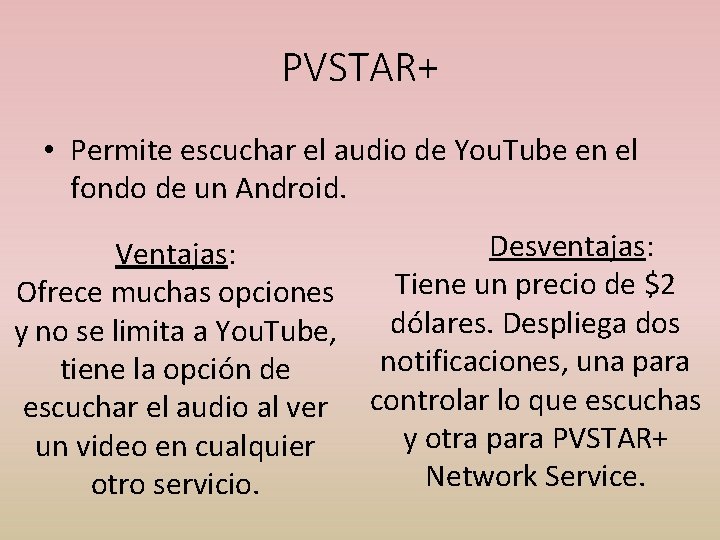 PVSTAR+ • Permite escuchar el audio de You. Tube en el fondo de un