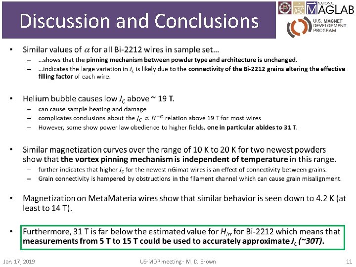 Discussion and Conclusions • Jan. 17, 2019 US‐MDP meeting ‐ M. D. Brown 11